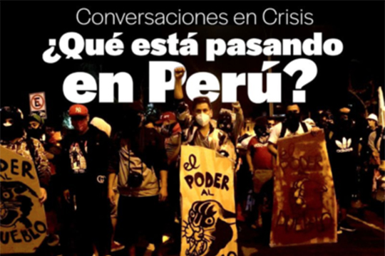 Read more about the article EVENT: “Crisis Conversations: ¿Qué está pasando en Perú?”