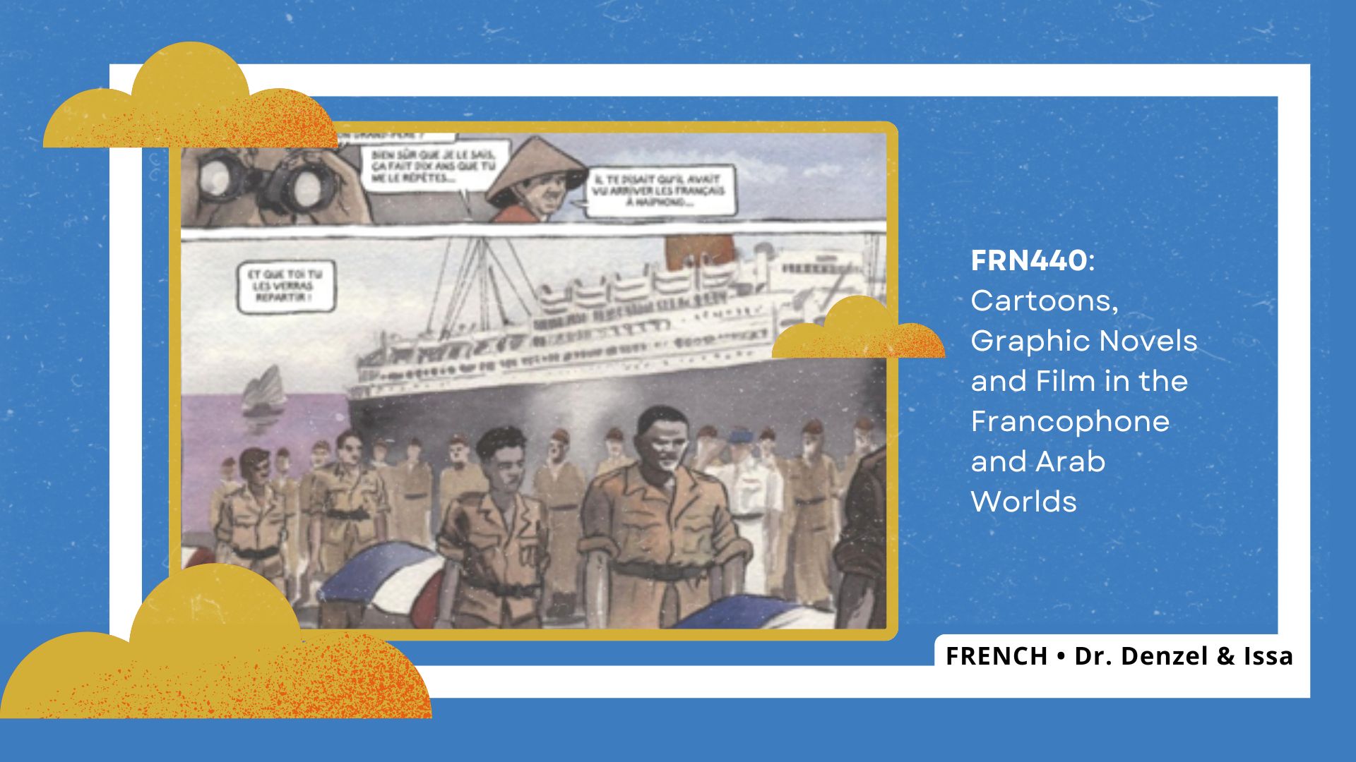 Read more about the article FRN440: Cartoons, Graphic Novels and Film in the Francophone and Arab Worlds 