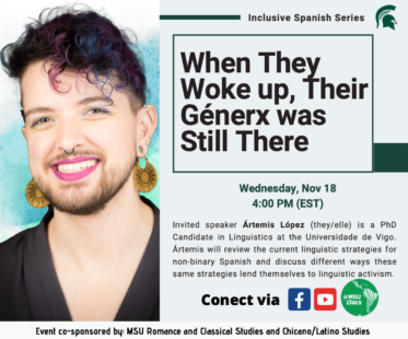 THIRD EVENT in the Inclusive Spanish Series, Nov 18: “When they woke up, their génerx was still there”.