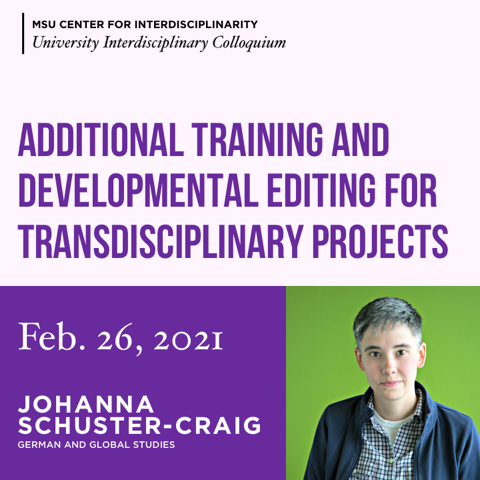 Flyer - "Additional Training and Developmental Editing for Transdisciplinary Projects" with Dr. Johanna Schuster-Craig