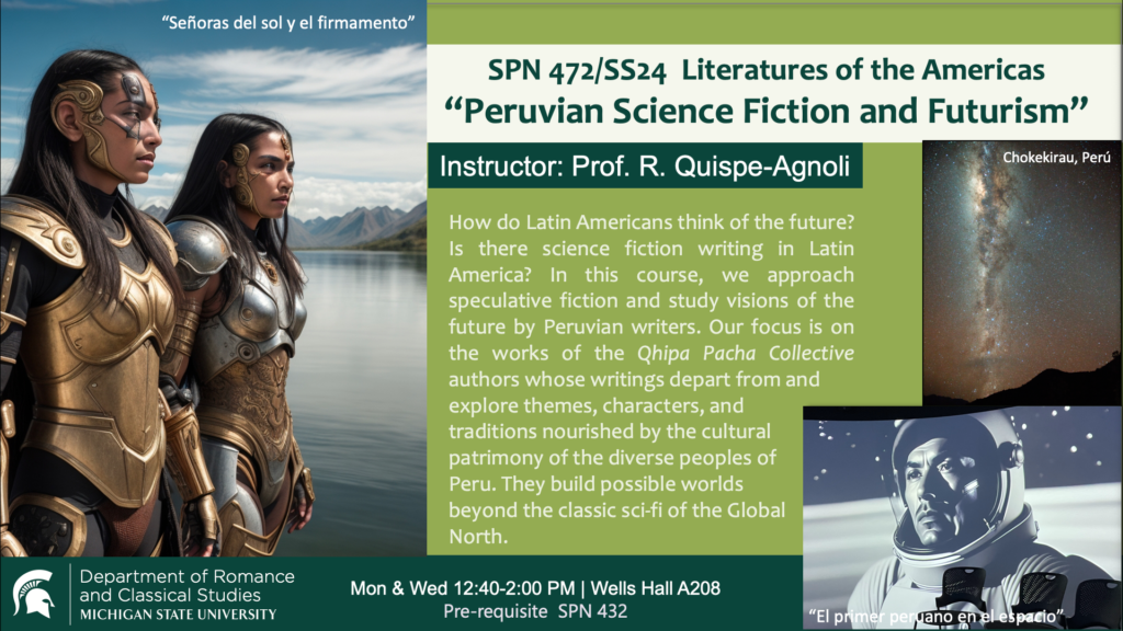 SPN472 Course description with images of Peruvians in futuristic armor and a space suit.