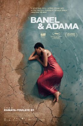 A film poster featuring a woman in a red dress lying on cracked, dry ground with her eyes closed and her hand resting on her head. The title "Banel & Adama" is displayed above her, along with festival awards, including Cannes and TIFF.